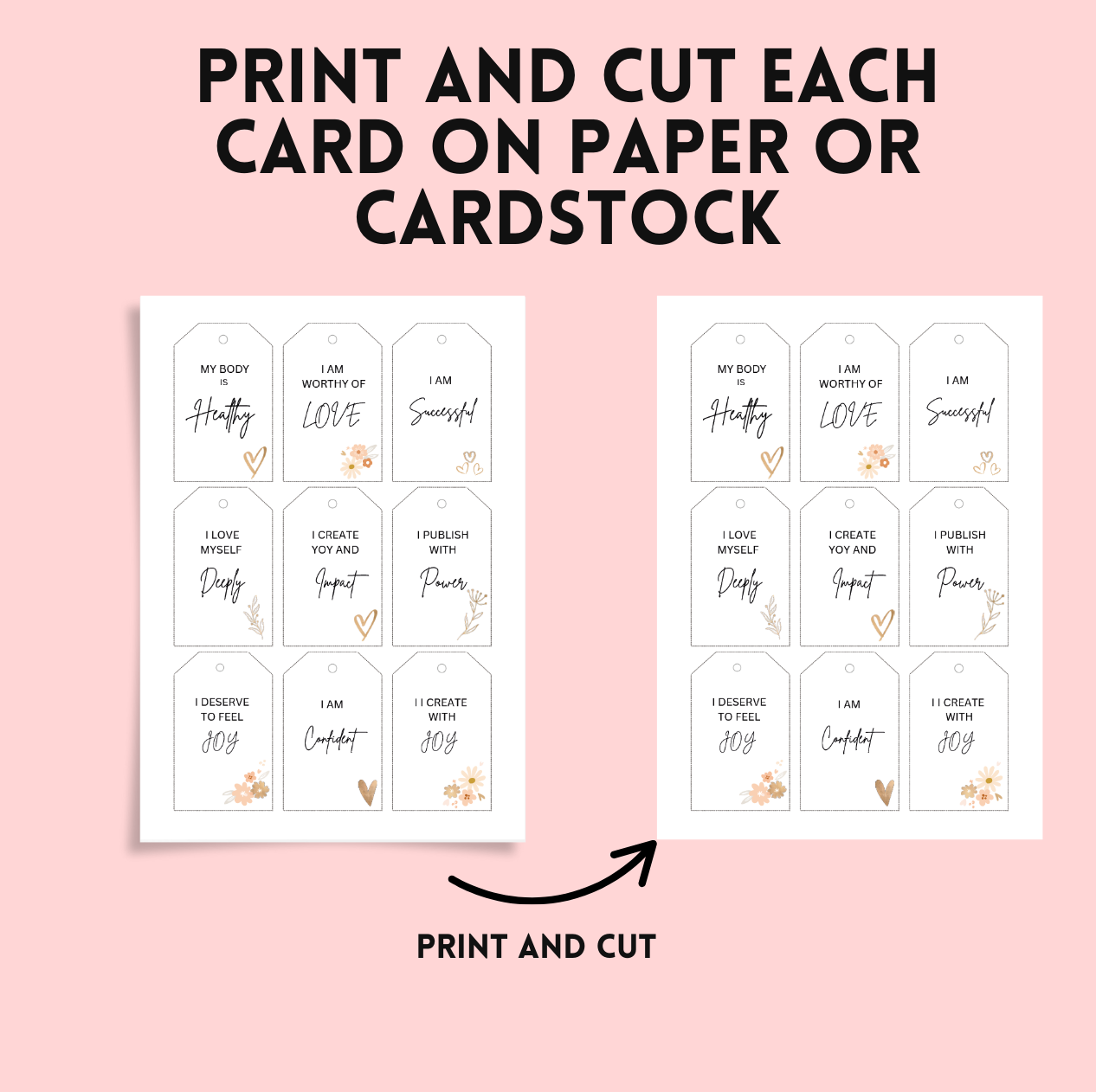 Printable affirmations on a pink background with text 'Print and Cut Each Card on Paper or Cardstock'.